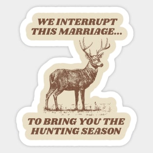 Hunting Season Sticker